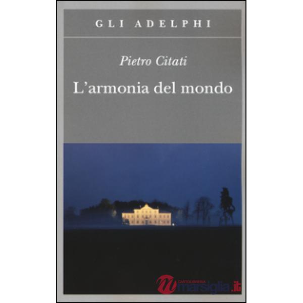 Armonia del mondo. Miti di oggi (L')