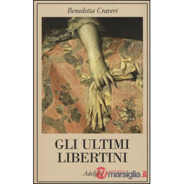 Ultimi libertini (Gli)