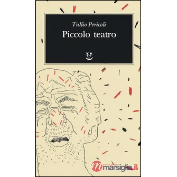 Piccolo teatro. Ediz. illustrata