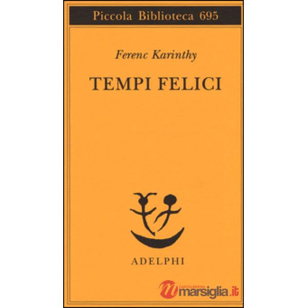 Tempi felici