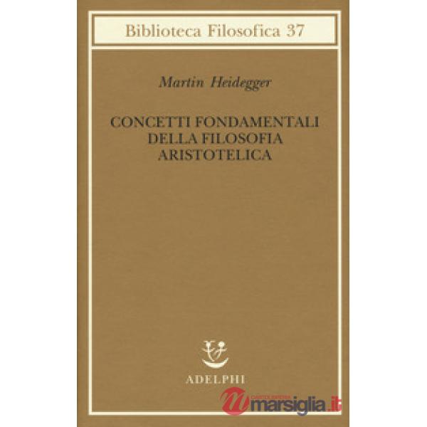 Concetti fondamentali della filosofia aristotelica