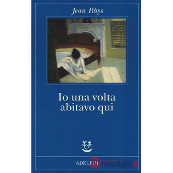 Io una volta abitavo qui