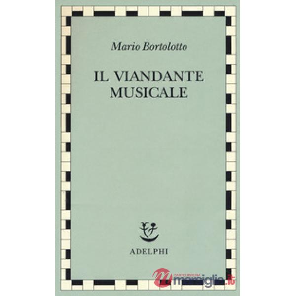 Viandante musicale (Il)