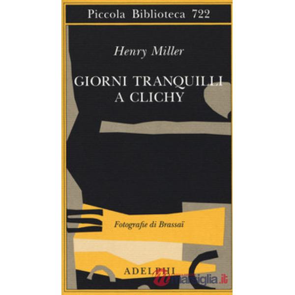 Giorni tranquilli a Clichy