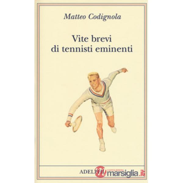 Vite brevi di tennisti eminenti