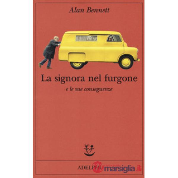 Signora nel furgone e le sue conseguenze (La)