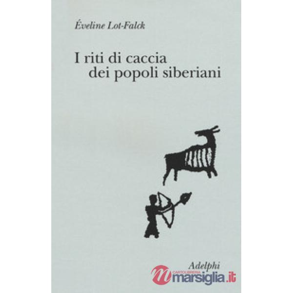 Riti di caccia dei popoli siberiani (I)
