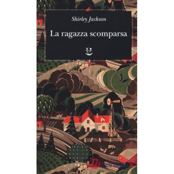 Ragazza scomparsa (La)