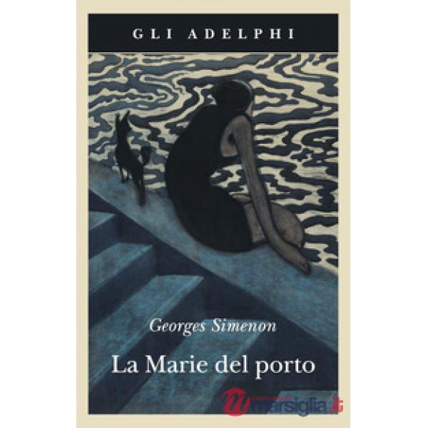 Marie del porto (La)