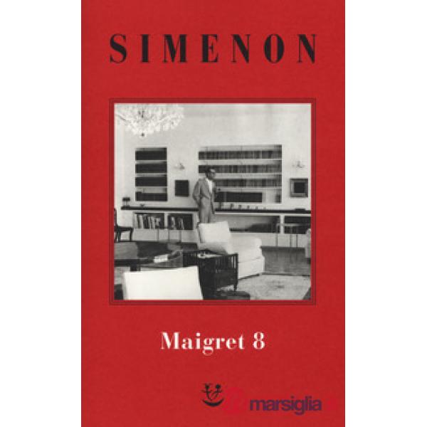Maigret. Nuova ediz. (I). Vol. 8