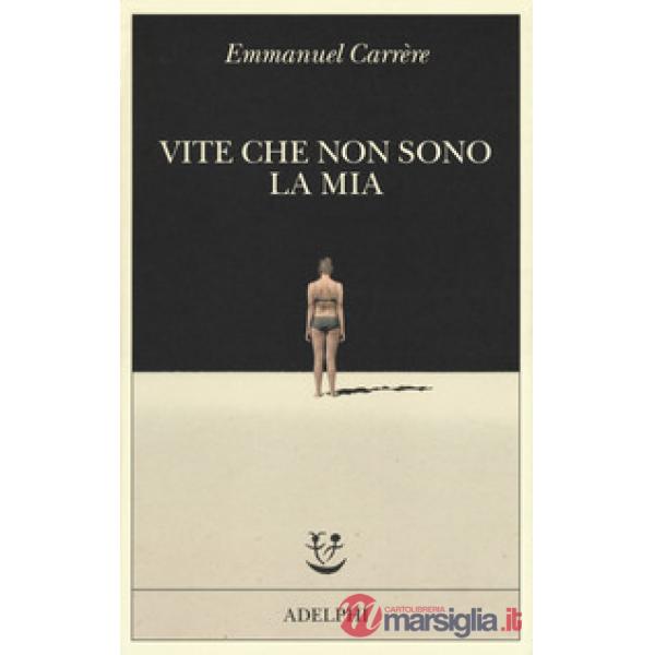 Vite che non sono la mia