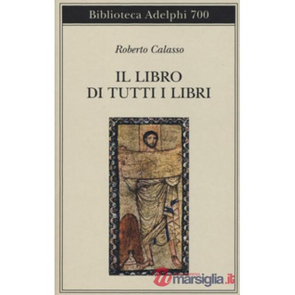 Libro di tutti i libri (Il)