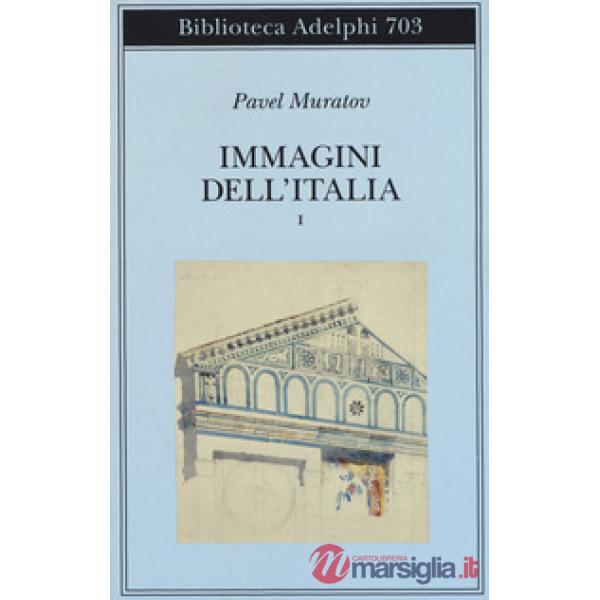 Immagini dell'Italia. Vol. 1