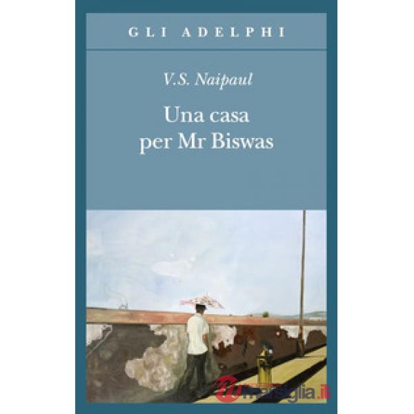 Casa per Mr Biswas (Una)