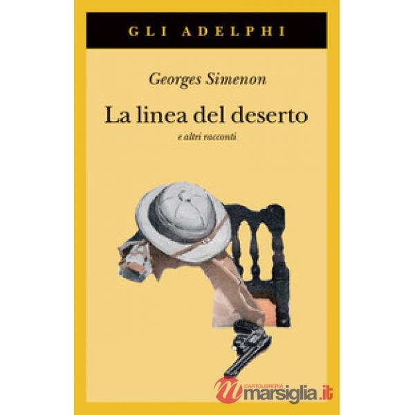 Linea del deserto e altri racconti (La)