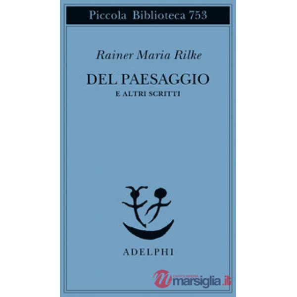 Del paesaggio e altri scritti