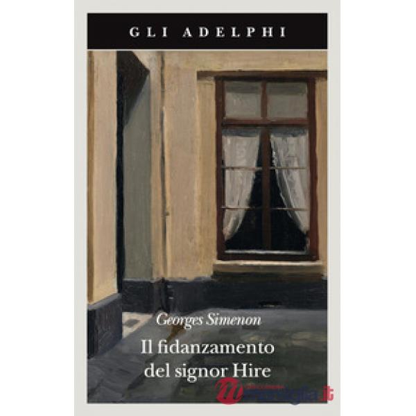 Fidanzamento del Signor Hire (Il)