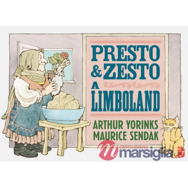 Presto e Zesto a Limboland. Ediz. a colori