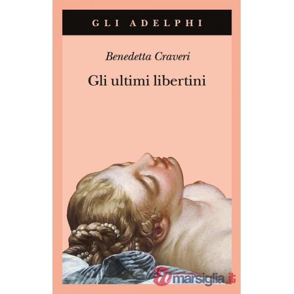 Ultimi libertini (Gli)