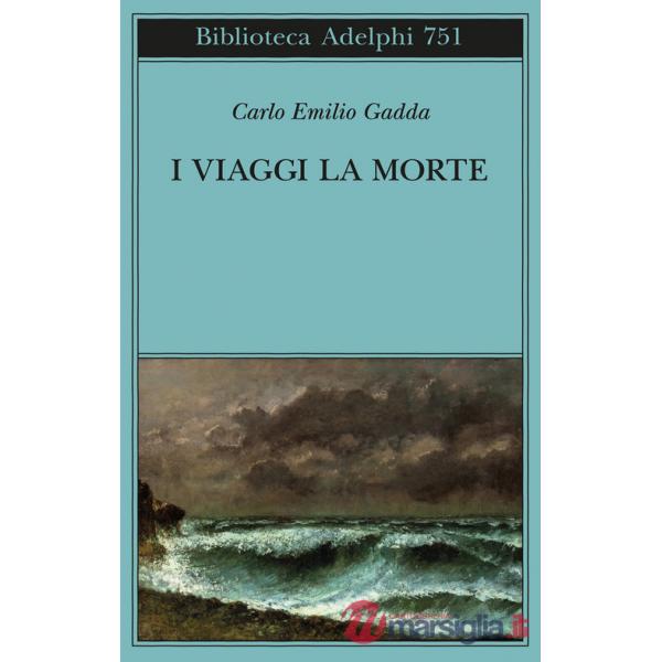 Viaggi, la morte (I)