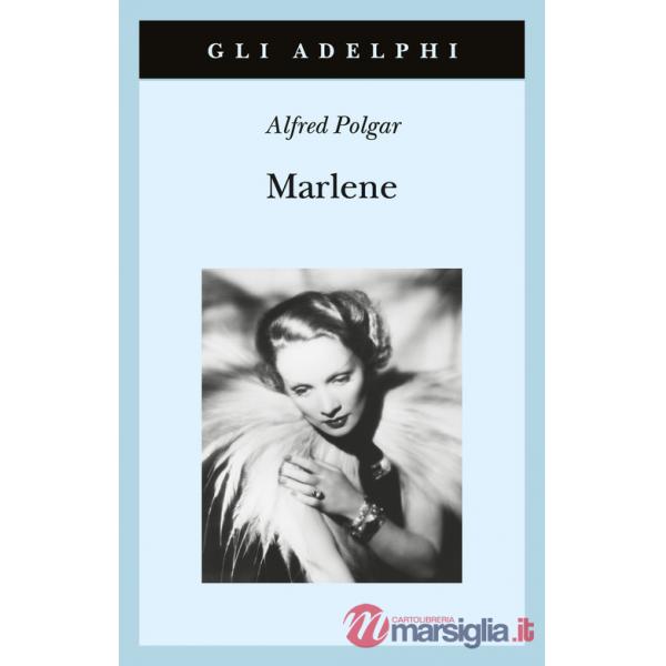 Marlene. Ritratto di una dea