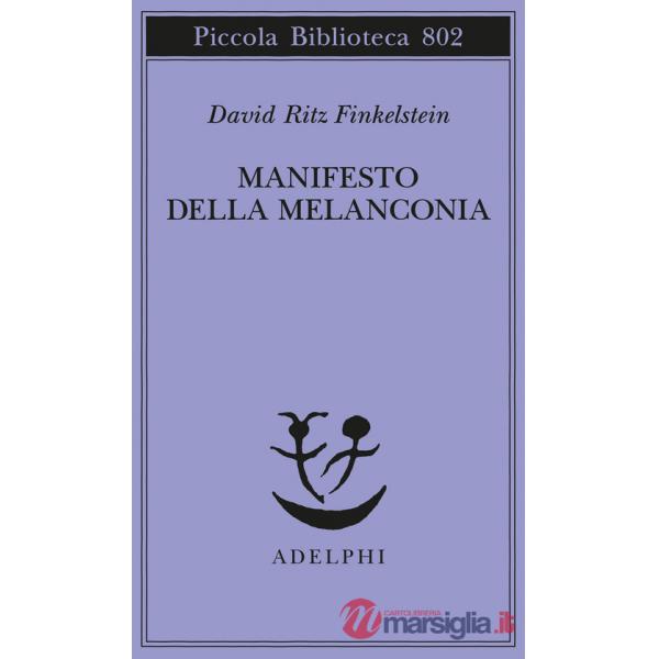 Manifesto della melanconia