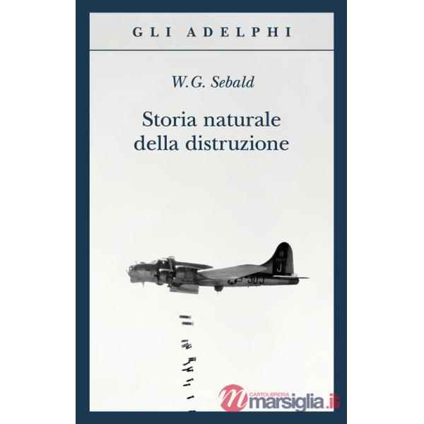 Storia naturale della distruzione