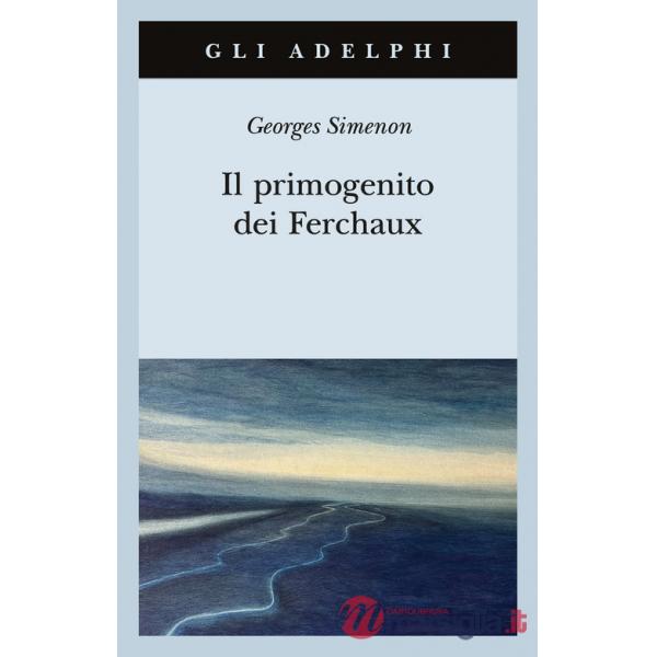 Primogenito dei Ferchaux (Il)