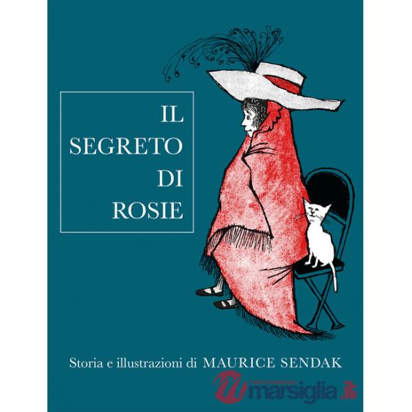 Segreto di Rosie. Ediz. illustrata (Il)