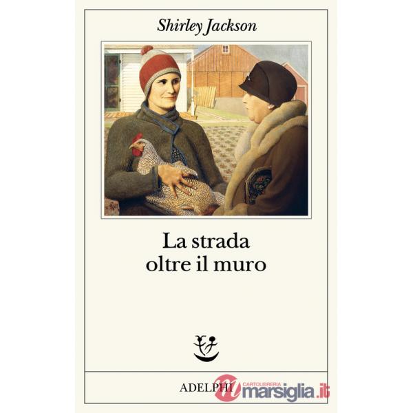 Strada oltre il muro (La)