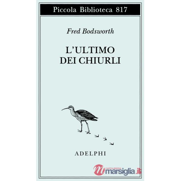 Ultimo dei chiurli (L')