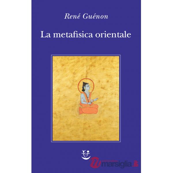 Metafisica orientale (La)
