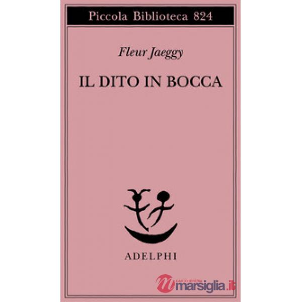Dito in bocca (Il)