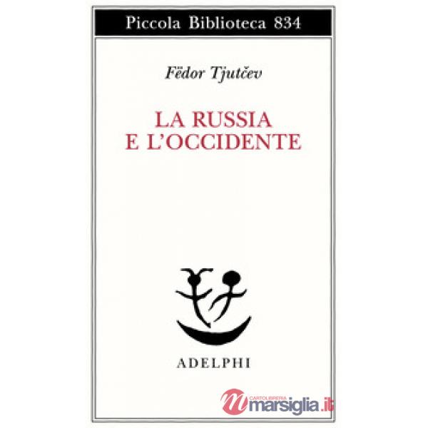 Russia e l'Occidente (La)