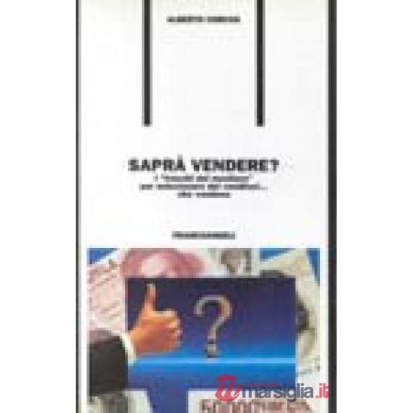 Saprà vendere? I "trucchi del mestiere" per selezionare dei venditori...che vend