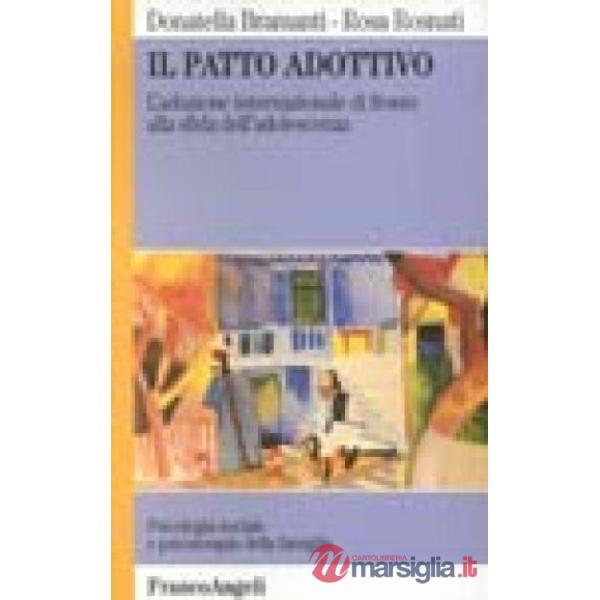 Patto adottivo. L'adozione internazionale di fronte alla sfida dell'adolescenza 