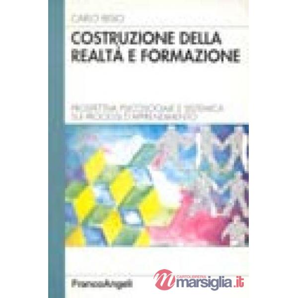 Costruzione della realtà e formazione. Prospettiva psicosociale e sistemica sui 