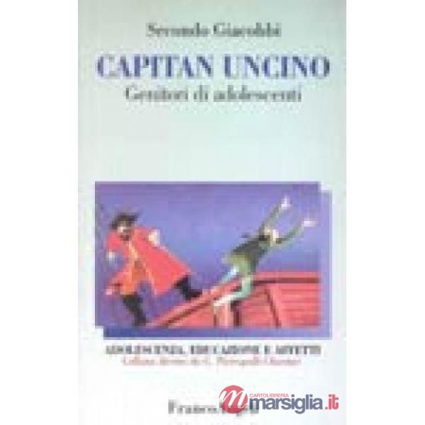 Capitan Uncino. Genitori di adolescenti