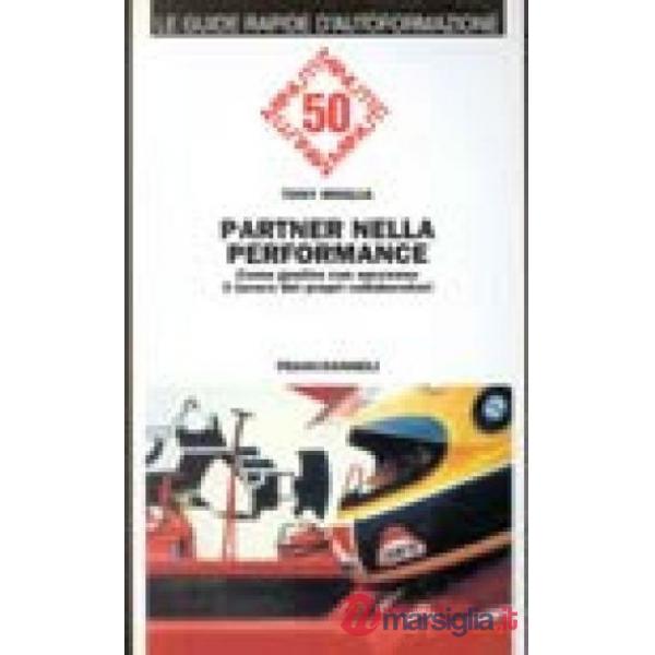 Partner nella performance. Come gestire con successo il lavoro dei propri collab