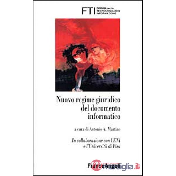 Nuovo regime giuridico del documento informatico