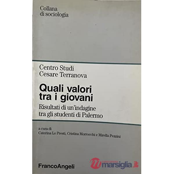 Quali valori tra i giovani. Risultati di un'indagine tra gli studenti di Palermo
