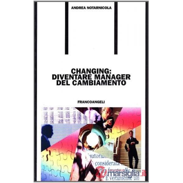 Changing: diventare manager del cambiamento