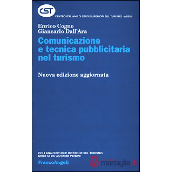 Comunicazione e tecnica pubblicitaria nel turismo