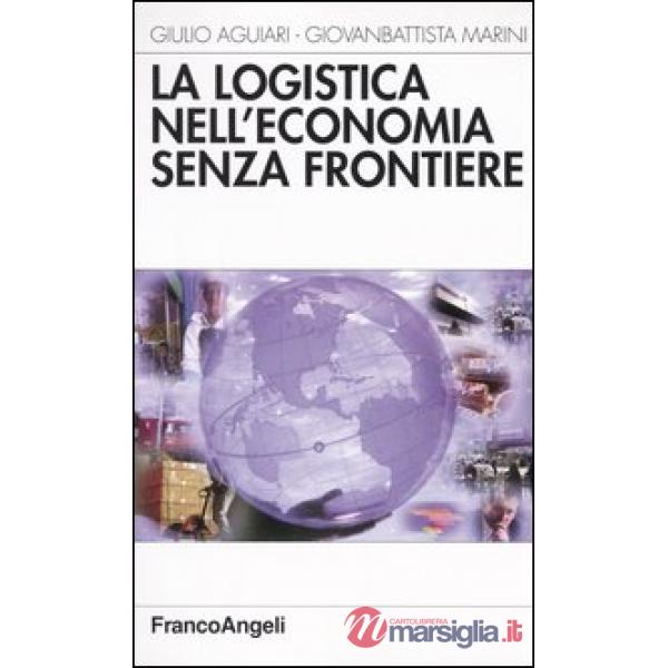 Logistica nell'economia senza frontiere (La)