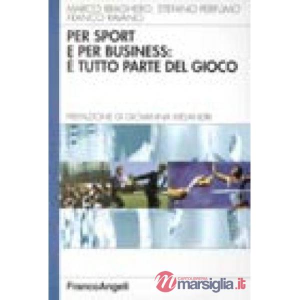 Per sport e per business: è tutto parte del gioco