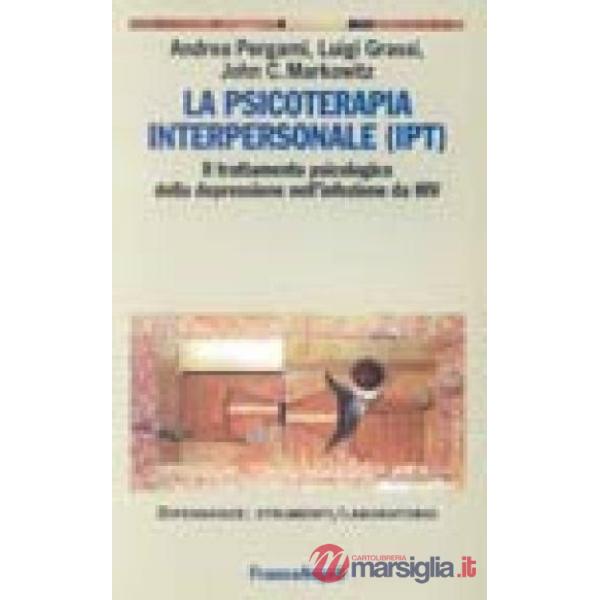 Psicoterapia Interpersonale (IPT). Il trattamento psicologico della depressione 