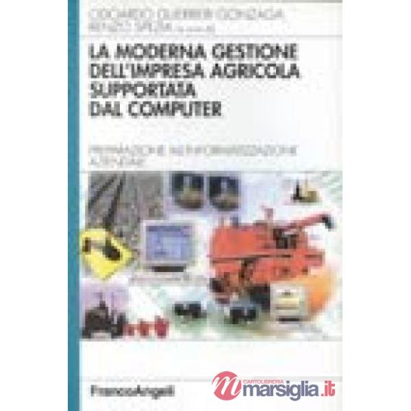 Moderna gestione dell'impresa agricola supportata dal computer. Preparazione all
