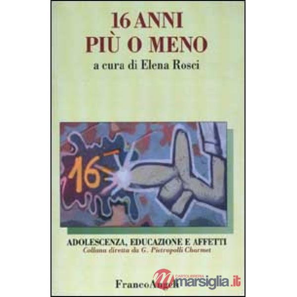 Sedici anni più o meno