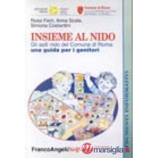 Insieme al nido. Gli asili nido del Comune di Roma: una guida per i genitori