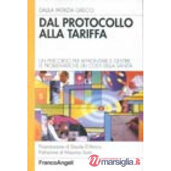 Dal protocollo alla tariffa. Un percorso per affrontare e gestire le problematic